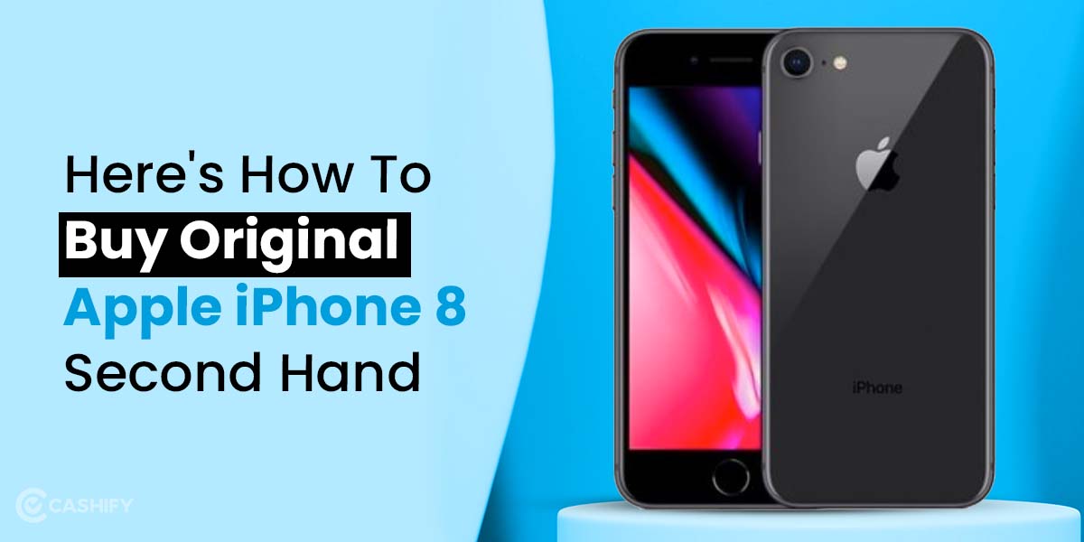 Heres-How-To-Buy-Original-Apple-iPhone-8-Second-Hand.jpg