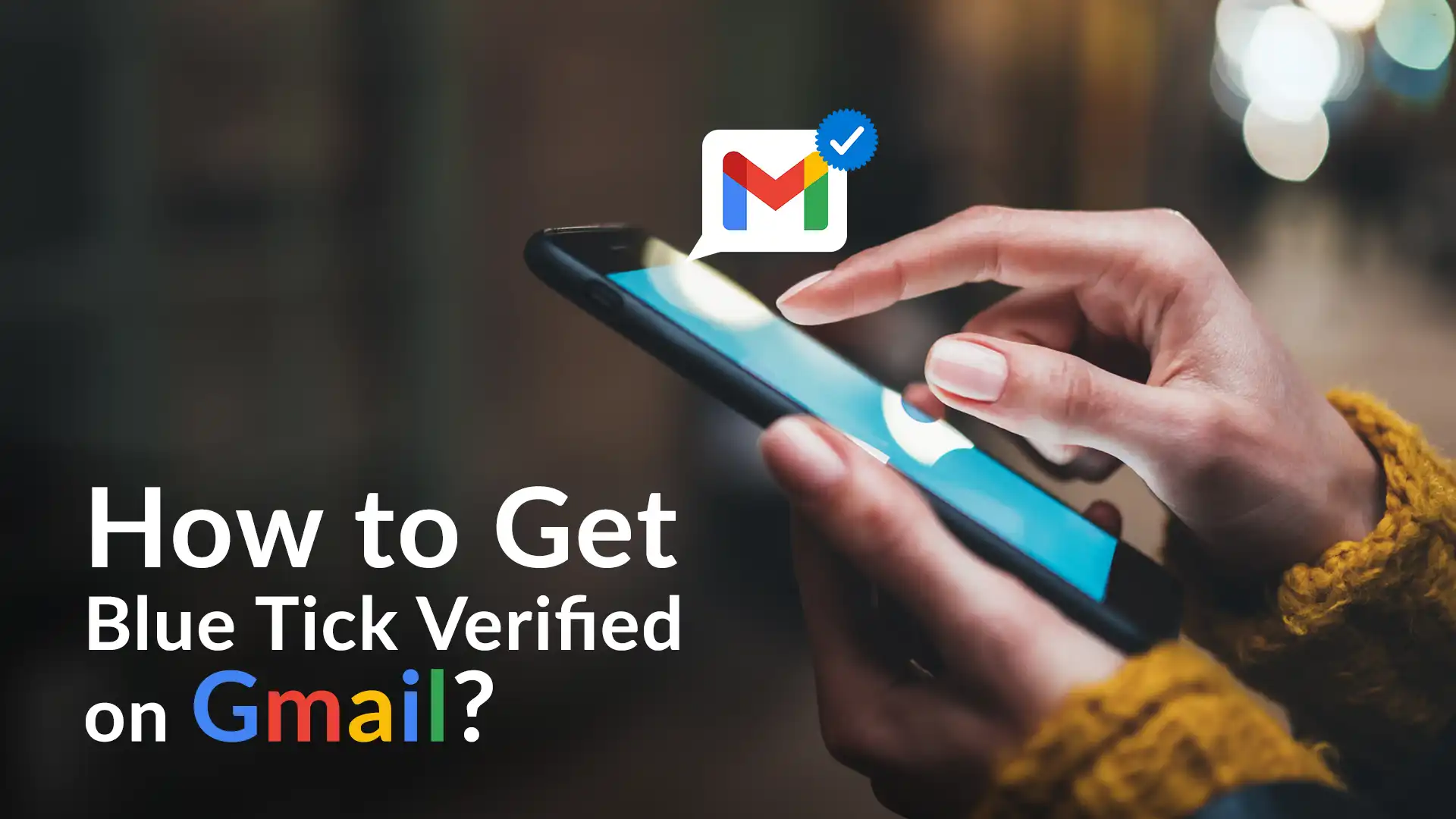 How_to_Get_Blue_Tick_Verified_on_Gmail-.webp