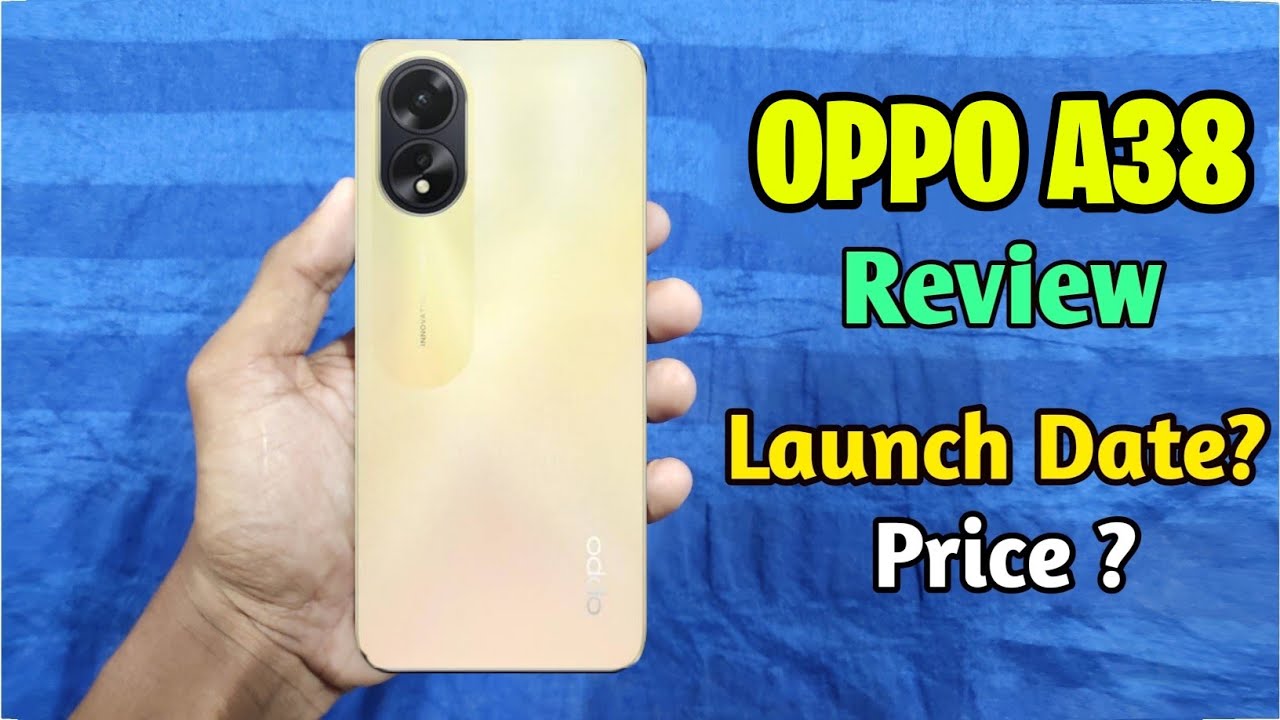 OPPO A38  OPPO India